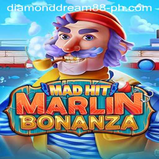 Discover the Thrilling World of MadHitMarlinBonanza and Diamond Dream88