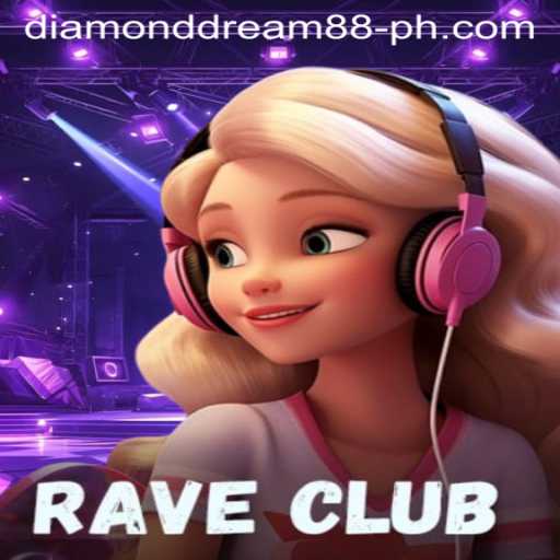 Experience the Thrill of RaveClub: Unveiling Diamond Dream88